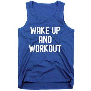 Men Wake Up And Workout Gift Tank Top