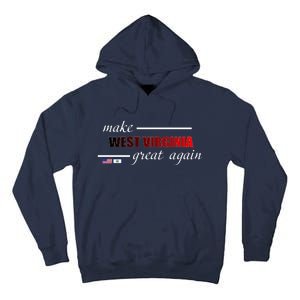 Make West Virginia Great Again Tall Hoodie