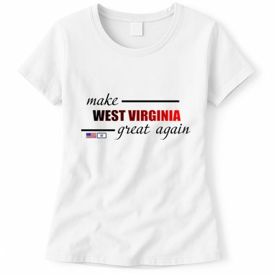 Make West Virginia Great Again Womens T-Shirt