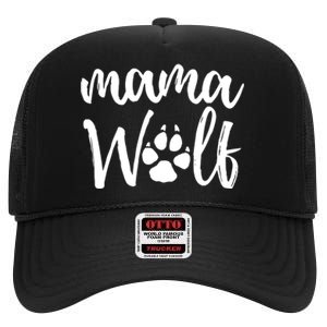 Mama Wolf Wolves Wild Lover Mom Mother Gift High Crown Mesh Back Trucker Hat