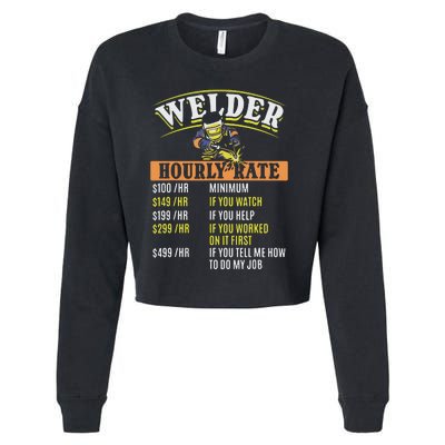 Metal Worker Welding MIG Welder Funny Welder Hourly Rate Cropped Pullover Crew