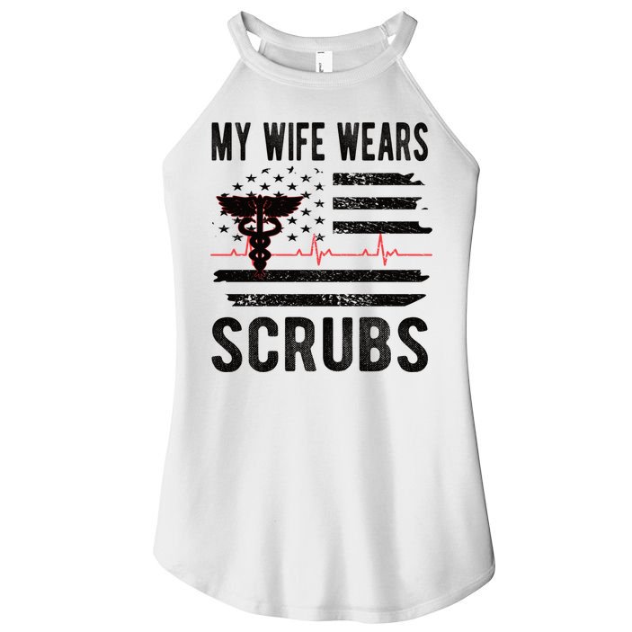My Wife Wears Scrubs Proud Nurse Husband Nursing Funny Gift Women's Perfect Tri Rocker Tank