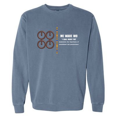 Me Ware Wo Adinkra Ghana Symbols I Shall Marry You Gift Garment-Dyed Sweatshirt