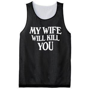 My Wife Will Kill You Mesh Reversible Basketball Jersey Tank