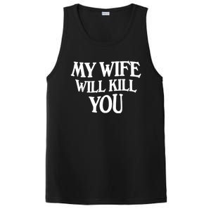 My Wife Will Kill You PosiCharge Competitor Tank