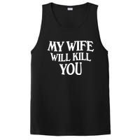 My Wife Will Kill You PosiCharge Competitor Tank