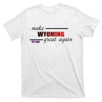 Make West Wyoming Great Again T-Shirt