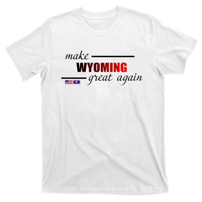 Make West Wyoming Great Again T-Shirt