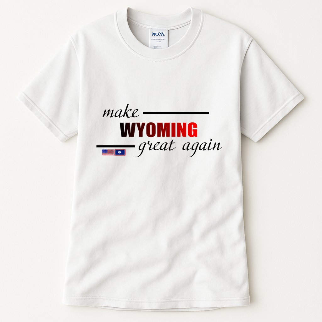 Make West Wyoming Great Again Tall T-Shirt
