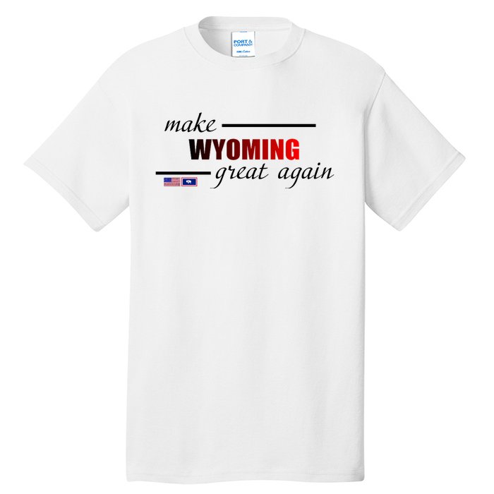 Make West Wyoming Great Again Tall T-Shirt