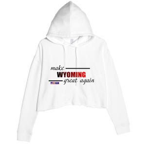 Make West Wyoming Great Again Crop Fleece Hoodie