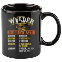 Metal Worker Welding MIG Welder Funny Welder Hourly Rate 11oz C Handle Ceramic Mug