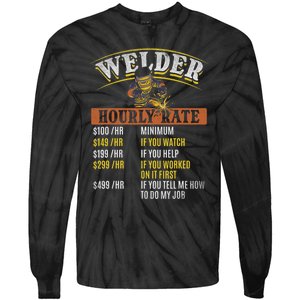 Metal Worker Welding MIG Welder Funny Welder Hourly Rate Tie-Dye Long Sleeve Shirt