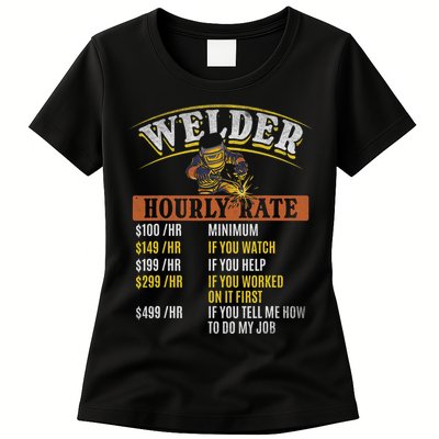 Metal Worker Welding MIG Welder Funny Welder Hourly Rate Womens T-Shirt