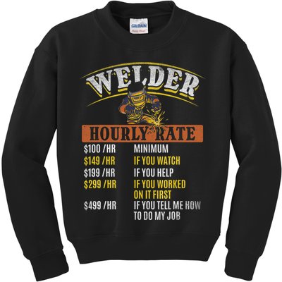 Metal Worker Welding MIG Welder Funny Welder Hourly Rate Kids Sweatshirt