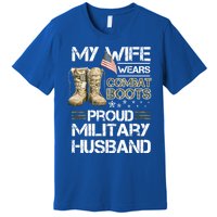 My Wife Wears Combat Boots Proud Military Husband Cute Gift Premium T-Shirt