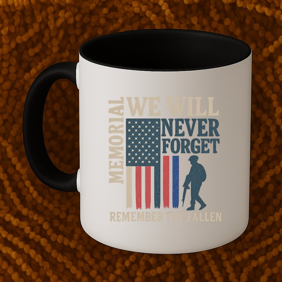 Memorial We Will Never Forget Mug