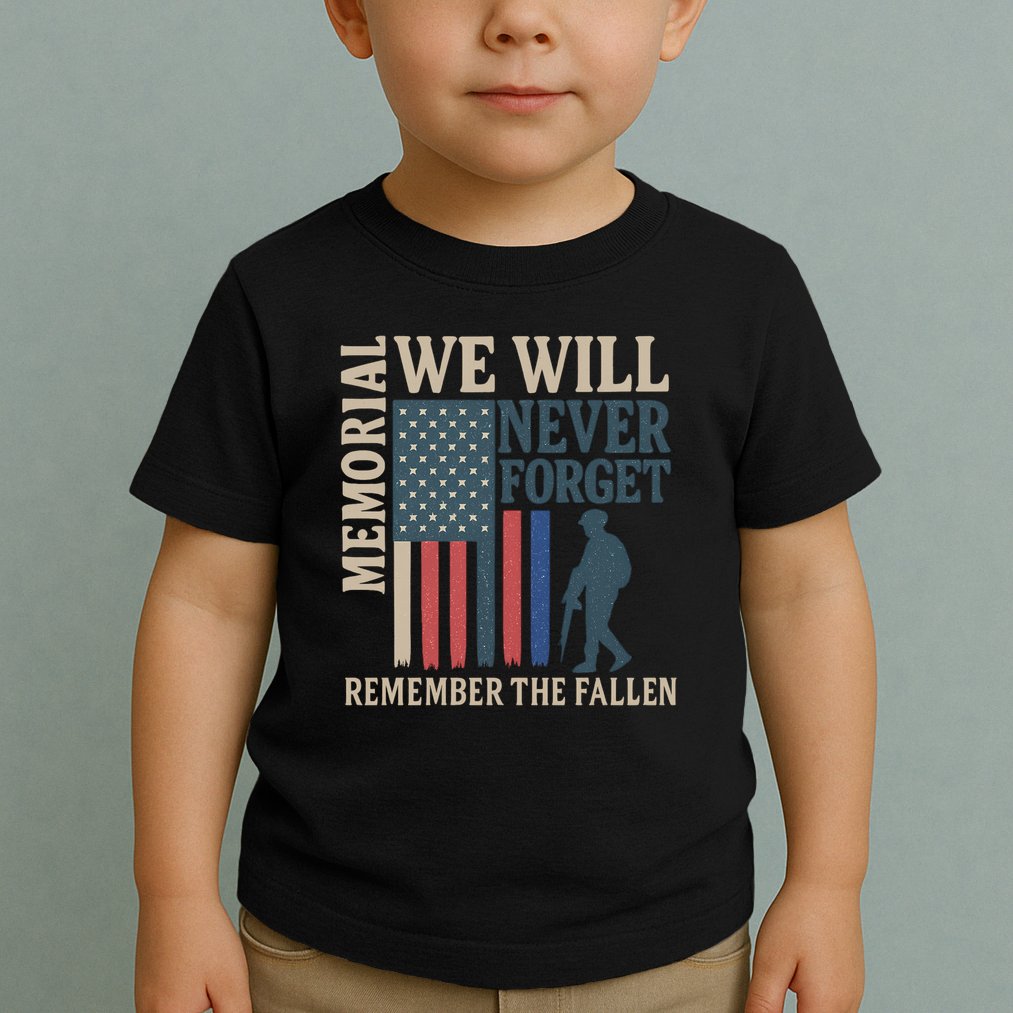 Memorial We Will Never Forget Toddler T-Shirt