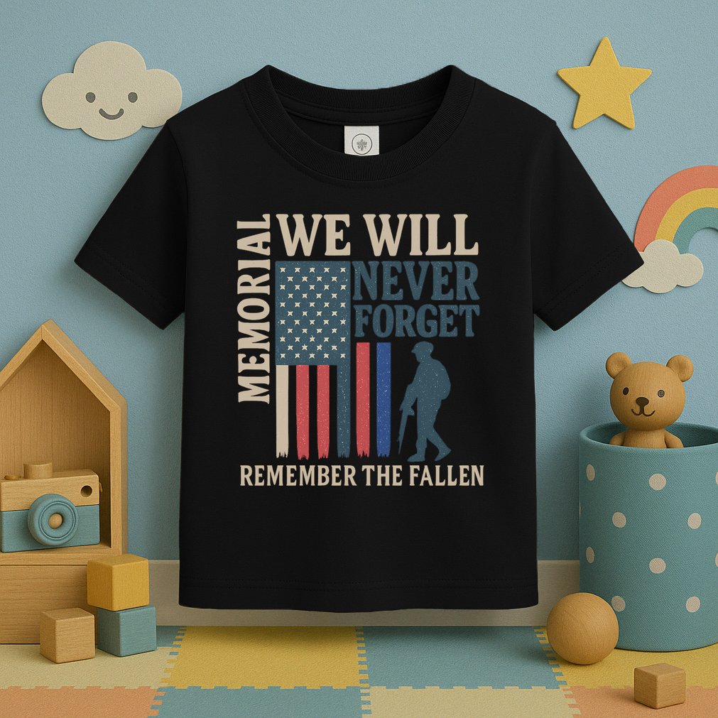 Memorial We Will Never Forget Toddler T-Shirt