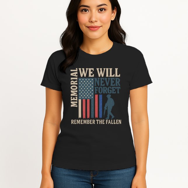 Memorial We Will Never Forget Womens T-Shirt