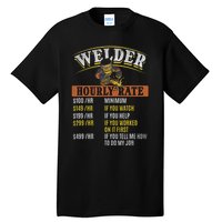 Metal Worker Welding MIG Welder Funny Welder Hourly Rate Tall T-Shirt