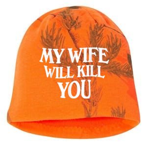 My Wife Will Kill You Funny Husband Warning Kati - Camo Knit Beanie