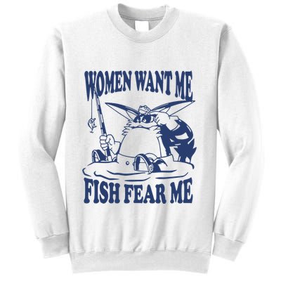 Mamono World Women Want Me Fish Fear Me Sweatshirt