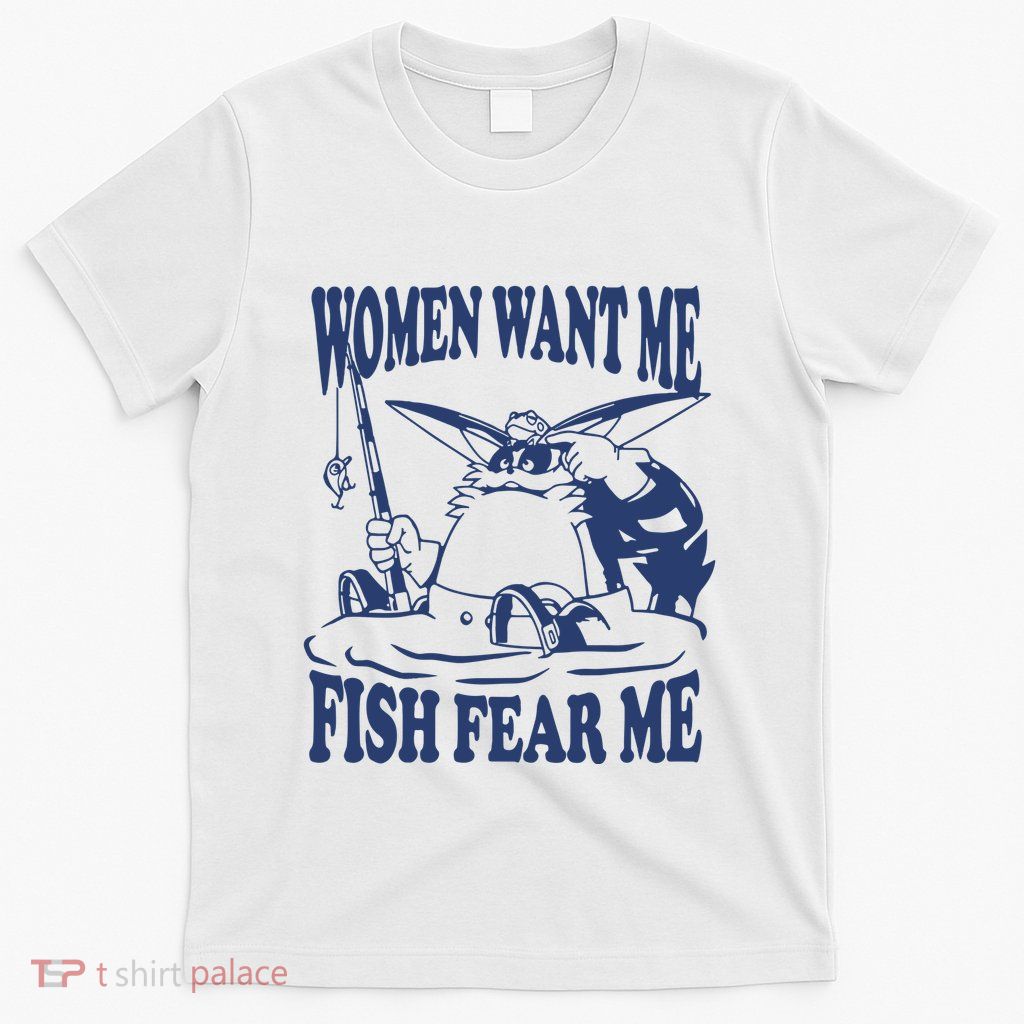 Mamono World Women Want Me Fish Fear Me T-Shirt
