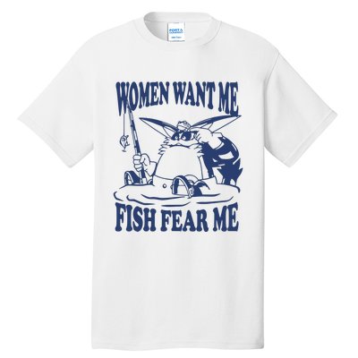 Mamono World Women Want Me Fish Fear Me Tall T-Shirt