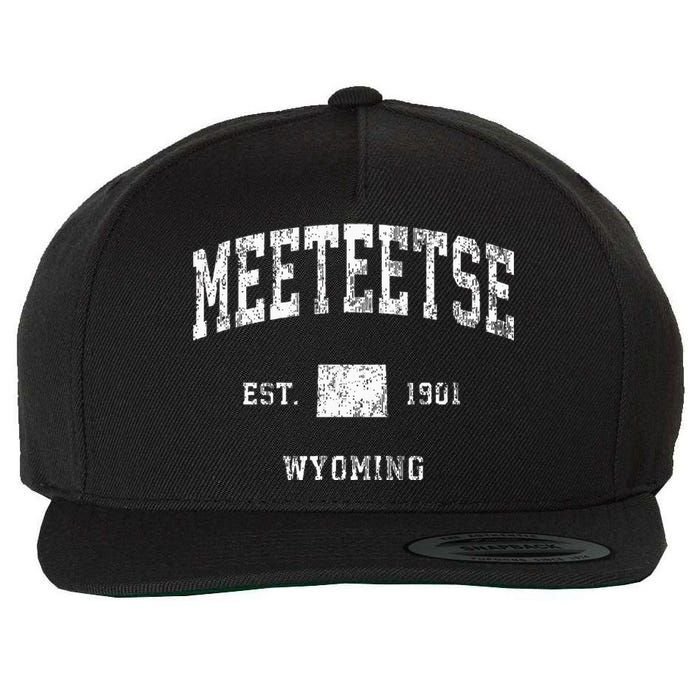 Meeteetse Wyoming Wy Vintage Athletic Sports Design Wool Snapback Cap