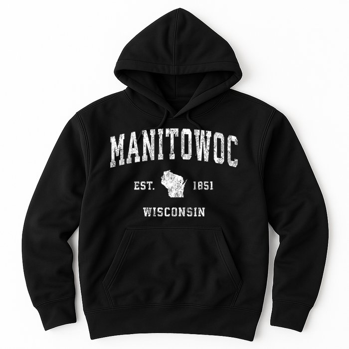 Manitowoc Wisconsin Wi Vintage Sports Hoodie