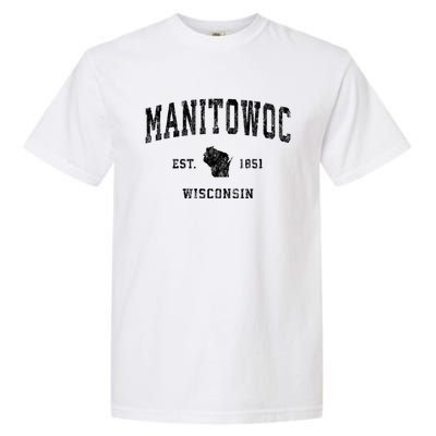 Manitowoc Wisconsin Wi Vintage Sports Garment-Dyed Heavyweight T-Shirt