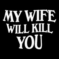 My Wife Will Kill You Cooling Performance Long Sleeve Crew