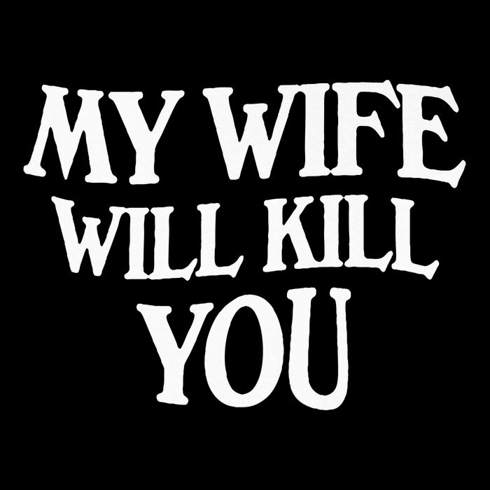 My Wife Will Kill You Cooling Performance Long Sleeve Crew