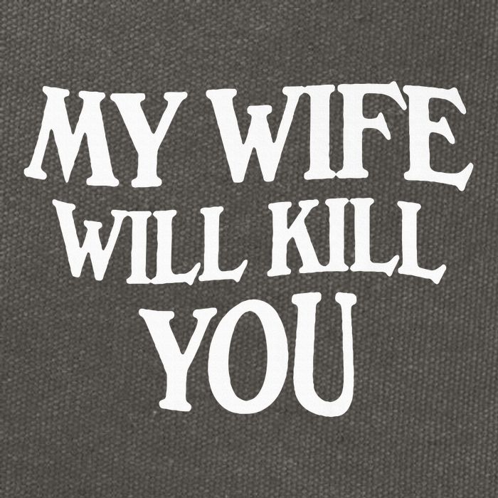My Wife Will Kill You Cotton Canvas Backpack