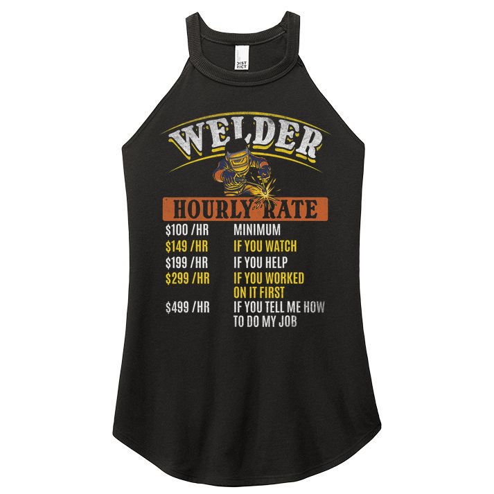 Metal Worker Welding MIG Welder Funny Welder Hourly Rate Women's Perfect Tri Rocker Tank