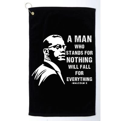 Malcolm X A Man Who Stands For Nothing Will Fall For Black History Month Golf Towel