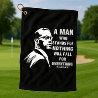 Malcolm X A Man Who Stands For Nothing Will Fall For Black History Month Golf Towel