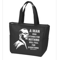 Malcolm X A Man Who Stands For Nothing Will Fall For Black History Month Zip Tote Bag