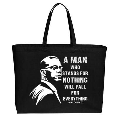 Malcolm X A Man Who Stands For Nothing Will Fall For Black History Month Cotton Canvas Jumbo Tote