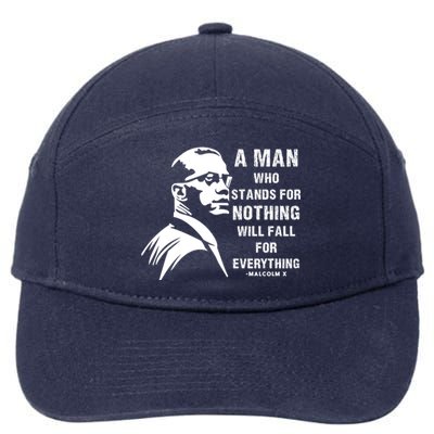 Malcolm X A Man Who Stands For Nothing Will Fall For Black History Month 7-Panel Snapback Hat