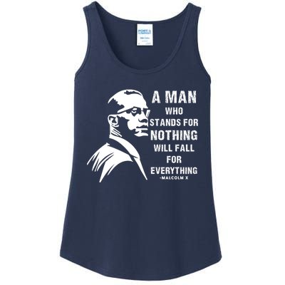 Malcolm X A Man Who Stands For Nothing Will Fall For Black History Month Ladies Essential Tank