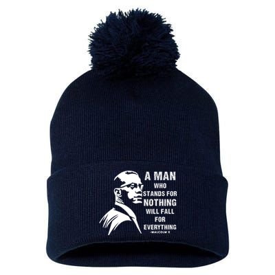 Malcolm X A Man Who Stands For Nothing Will Fall For Black History Month Pom Pom 12in Knit Beanie