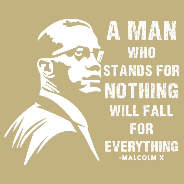 Malcolm X A Man Who Stands For Nothing Will Fall For Black History Month Long Sleeve Shirt