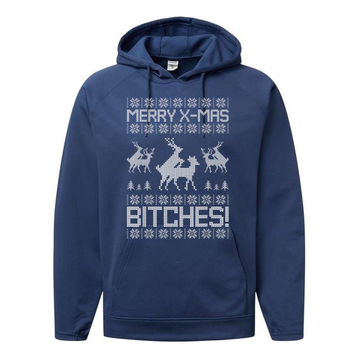 Merry Xmas Bitches Reindeer Adult Ugly Christmas Sweater Performance Fleece Hoodie