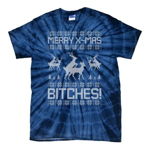 Merry Xmas Bitches Reindeer Adult Ugly Christmas Sweater Tie-Dye T-Shirt