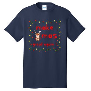 Make Xmas Great Again Christmas Outfit Tall T-Shirt