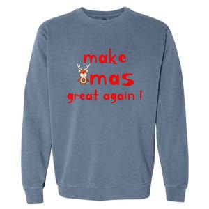 Make Xmas Great Again Christmas Outfit Garment-Dyed Sweatshirt