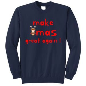 Make Xmas Great Again Christmas Outfit Tall Sweatshirt