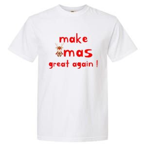 Make Xmas Great Again Christmas Outfit Garment-Dyed Heavyweight T-Shirt